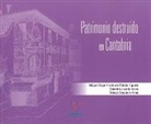 PATRIMONIO DESTRUIDO EN CANTABRIA