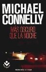 Michael Connelly - Más oscuro que la noche