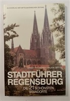 Ernst R. Hauschka, Wilkin Spitta - Stadtführer Regensburg