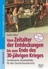Hubert Albus - Vom Zeitalter der Entdeckungen bis zum Ende des 30-jährigen Krieges
