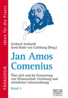 Gerhar Arnhardt, Gerhard Arnhardt, Gerd-Bodo von Carlsburg, von Carlsburg, von Carlsburg, Gerd-Bodo von Carlsburg von Carlsburg - Jan Amos Comenius. Bd.1