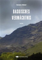 Susanna Hübner - Baskisches Vermächtnis