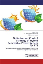 Emran Hossain, Md Hossain, MD. Emran Hossain, S M Shahnewa Siddiquee, S M Shahnewaz Siddiquee, S. M. Shahnewaz Siddiquee... - Optimization,Control Strategy of Hybrid Renewable Power System for BTS