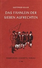 Gottfried Keller - Das Fähnlein der sieben Aufrechten
