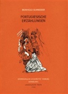 Reinhold Schneider - Portugiesische Erzählungen
