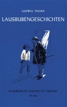 Ludwig Thoma - Lausbubengeschichten