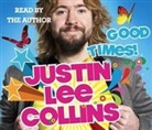 Justin Lee Collins, Justin Lee Collins - Good Times! (Audio book)