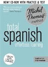 Michel Thomas, Michel Thomas - Total Spanish Foundation Course (Hörbuch)