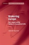 Antoine Vauchez, Vauchez Antoine - Brokering Europe