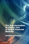 Jonathan Ercanbrack, Jonathan (School of Oriental and Afric Ercanbrack, Jonathan (School of Oriental and African Studies Ercanbrack, Ercanbrack Jonathan - Transformation of Islamic Law in Global Financial Markets