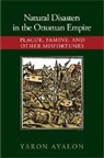 Yaron Ayalon, Yaron (Ball State University Ayalon, Ayalon Yaron - Natural Disasters in the Ottoman Empire