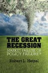 Robert L. Hetzel, Hetzel Robert L. - Great Recession