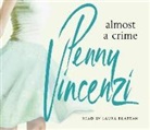 Penny Vincenzi - Almost A Crime (Audio book)