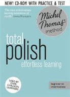 Jolanta Cecula, Michel Thomas, Jolanta Cecula Watson, Jolanta Joanna Watson - Total Polish Course: Learn Polish with the Michel Thomas Method (Hörbuch)