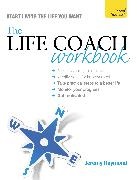Jeremy Raymond, Raymond Jeremy - The Life Coach Workbook: Teach Yourself