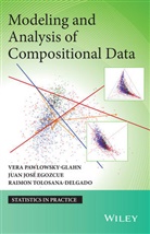 Juan Egozcue, Juan Jos Egozcue, Juan José Egozcue, Vera Pawlowsky Glahn, V Pawlowsky-Glahn, Ver Pawlowsky-Glahn... - Modeling and Analysis of Compositional Data