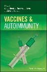 Agmon-Levin, Nancy Tomljenovic Agmon-Levin, Nicola L (Center for Autoimmune Diseases Bragazzi, Nicola Luigi (Center for Autoimmune Dise Bragazzi, Shoenfeld, Y Shoenfeld... - Vaccines and Autoimmunity