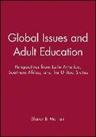 Merriam, Sb Merriam, Sharan B Merriam, Sharan B. Merriam, Sharan B. (University of Georgia) Merriam, Merriam Sharan B. - Global Issues and Adult Education