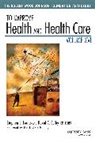 David C. Colby, Sl Isaacs, Stephen L. Isaacs, Stephen L. (Center for Health and Social P Isaacs, Stephen L. Colby Isaacs, David C. Colby... - To Improve Health and Health Care, Volume XVI