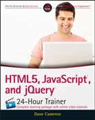 CAMERON, Dane Cameron, Cameron Dane - Html5, Javascript, and Jquery 24-Hour Trainer