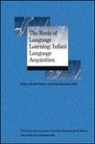 M Molnar, Monika Molnar, Monika Sebastian-Galles Molnar, Molnar Monika, N. Ria Sebasti N-Galles, N?ria Sebasti?n-Galles... - Roots of Language Learning: Infant Language Acquisition
