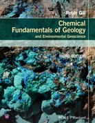 R Gill, Robin Gill, Robin (Royal Holloway University of London) Gill - Chemical Fundamentals of Geology and Environmental Geoscience