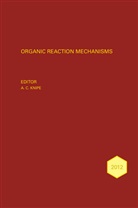 A. C. Knipe, A. C. (School of Bms Knipe, CA Knipe, W. E. Watts, C Knipe, A C Knipe... - Organic Reaction Mechanisms 2012