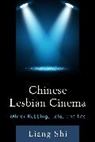 Liang Shi, Shi Liang - Chinese Lesbian Cinema