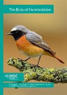 Mervyn Davies, Mervyn Eldridge Davies, Mervyn Davies, Peter Eldridge, Chris Robinson, Nick Smith... - Birds of Herefordshire