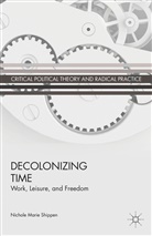 N Shippen, N. Shippen, Nichole Shippen, Nichole Marie Shippen - Decolonizing Time