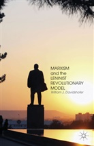 W Davidshofer, W. Davidshofer, William Davidshofer, William J. Davidshofer - Marxism and the Leninist Revolutionary Model