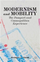 B Chalk, B. Chalk, B. T. Chalk, B.t. Chalk, Bridget T. Chalk - Modernism and Mobility