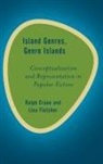 Ralph Crane, Lisa Fletcher - Island Genres Genre Islands Cocb