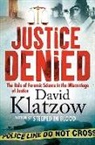 Klatzow David, David Klatzow - Justice Denied