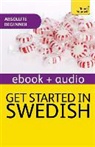 Vera Croghan, Croghan Vera, Ivo Holmqvist - Get Started in Swedish Teach Yours