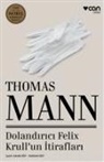 Thomas Mann - Dolandirici Felix Krullun Itiraflari