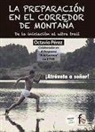 Enrique Tadeo Rodríguez - La preparación en el corredor de montaña