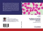 Al Khan, Aly Khan, Nasir Khatoon, Nasira Khatoon, K Rozmeen, K. Rozmeen - Incidence of Human Intestinal Helminth Infection