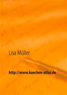 Lisa Müller - http://www.kuechen-atlas.de