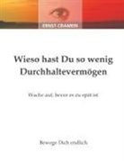 Ernst Crameri - Wieso hast du so wenig Durchhaltevermögen