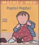 Jeanne Ashbe, Jeanne Ashbé, ASHBE JEANNE - MICHI E MEO PRESTO PRESTO