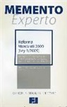 Memento experto : reforma mercantil 2009 : transformación, fusión, escisión, cesión global de activo y pasivo, traslado internacional del domicilio