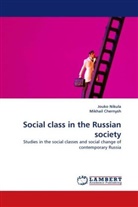 Mikhail Chernysh, Jouk Nikula, Jouko Nikula - Social class in the Russian society