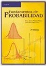 Francisco Javier Martín-Pliego López, Luis Ruiz-Maya Pérez - Fundamentos de Probabilidad