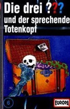 Oliver Rohrbeck, Jens Wawrczeck - Die drei Fragezeichen und . . ., Cassetten - 6: Der sprechende Totenkopf, 1 Cassette