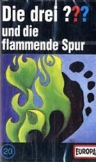 Oliver Rohrbeck, Jens Wawrczeck - Die drei Fragezeichen und . . ., Cassetten - 20: Die flammende Spur, 1 Cassette