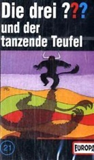 Oliver Rohrbeck, Jens Wawrczeck - Die drei Fragezeichen und . . ., Cassetten - 21: Der tanzende Teufel, 1 Cassette