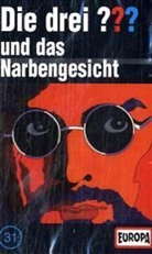 Oliver Rohrbeck, Jens Wawrczeck - Die drei Fragezeichen und . . ., Cassetten - 31: Das Narbengesicht, 1 Cassette