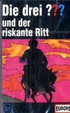 Oliver Rohrbeck, Jens Wawrczeck - Die drei Fragezeichen und . . ., Cassetten - 51: Der riskante Ritt, 1 Cassette