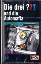 Oliver Rohrbeck, Jens Wawrczeck - Die drei Fragezeichen und . . ., Cassetten - 53: Die Automafia, 1 Cassette